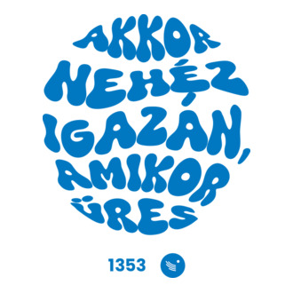 Akkor nehéz igazán amikor üres